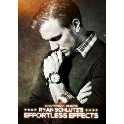 Ryan Schlutz's Effortless Effects by Big Blind Media - Video Download